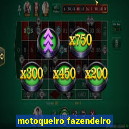 motoqueiro fazendeiro